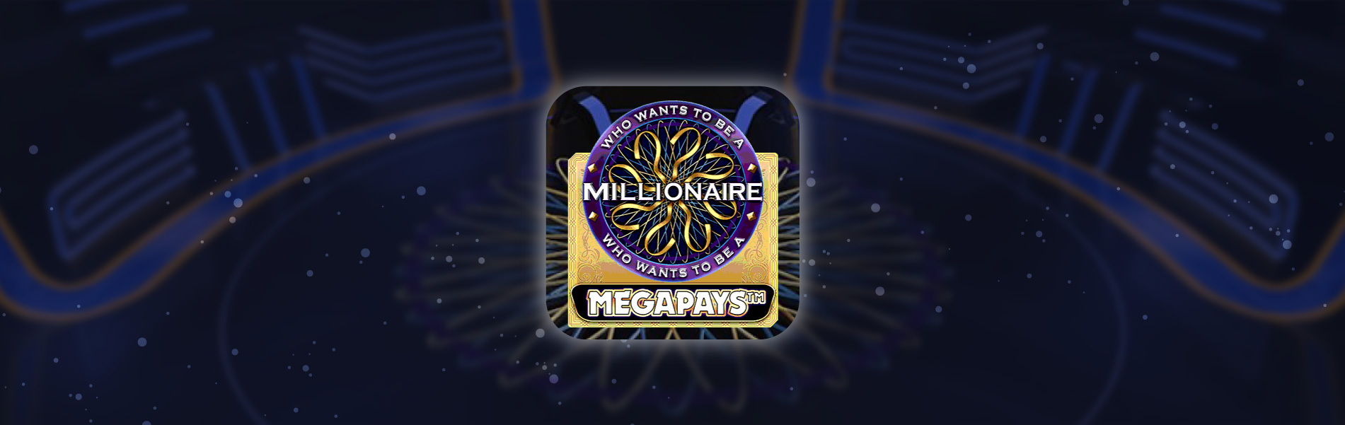 เกมสล็อต Millionaire Megapays